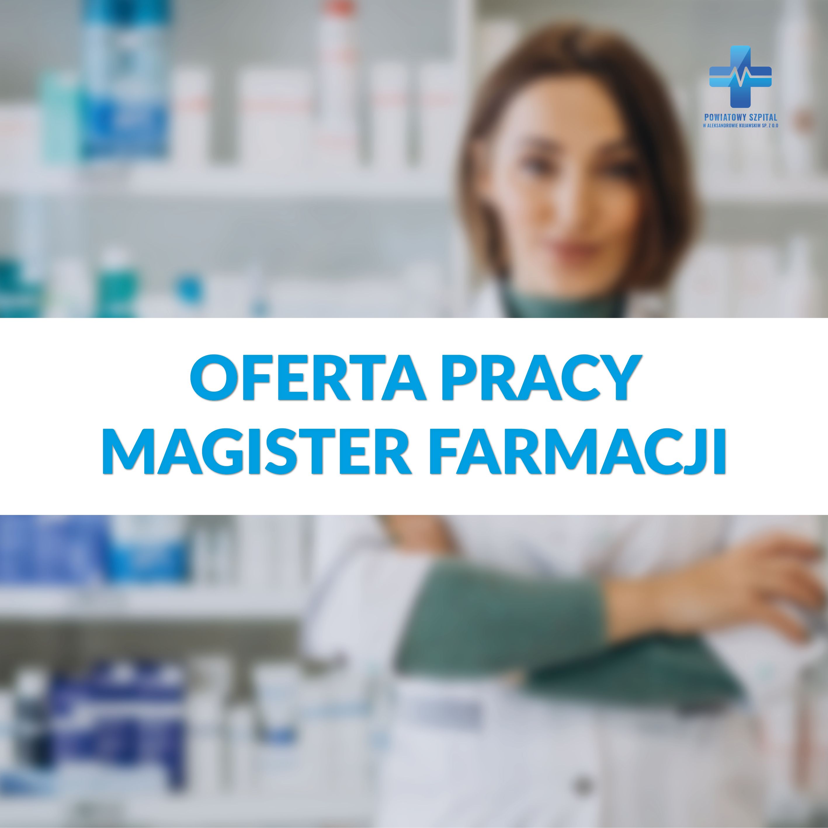 Oferta pracy dla magistra farmacji