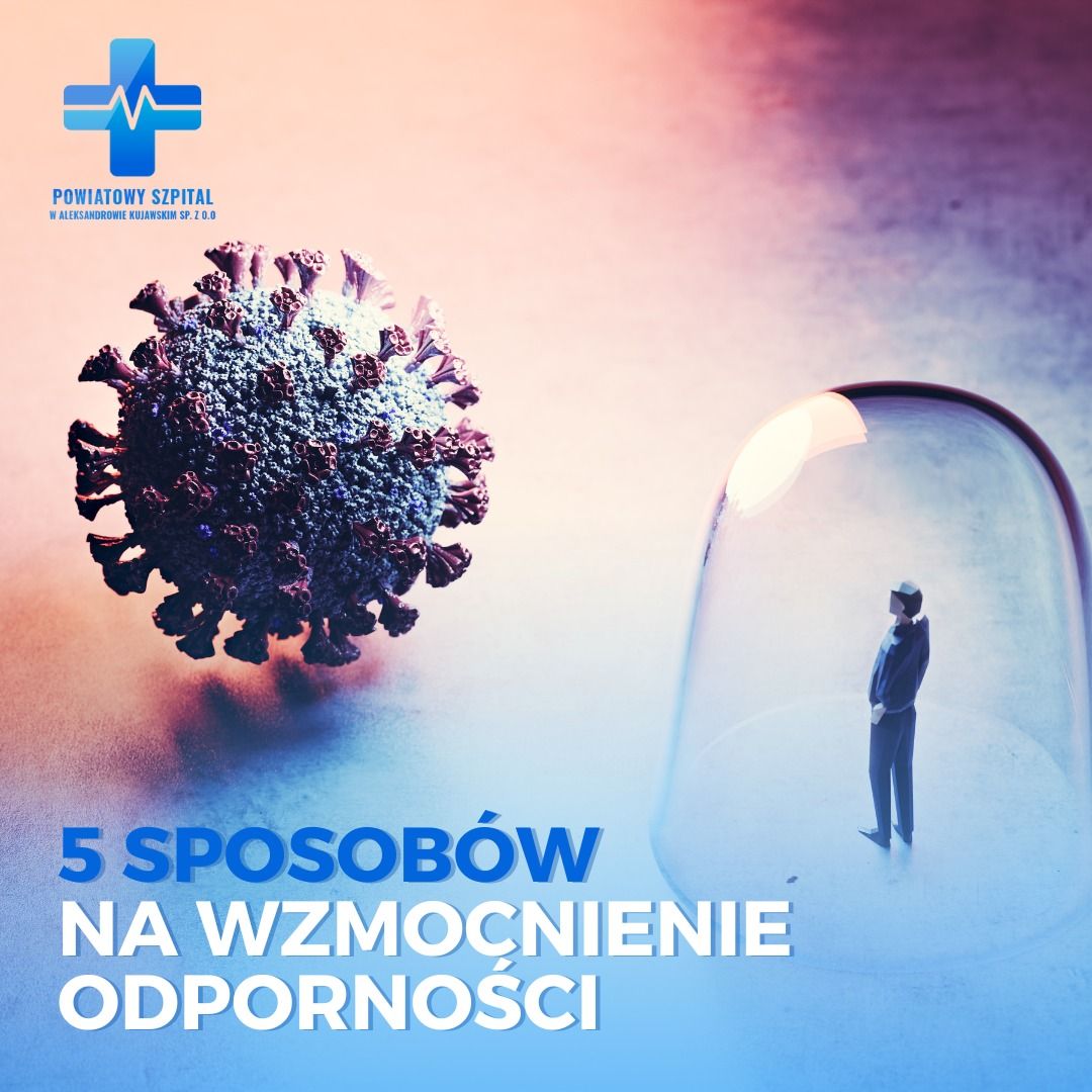 5 sposobów na wzmocnienie odporności